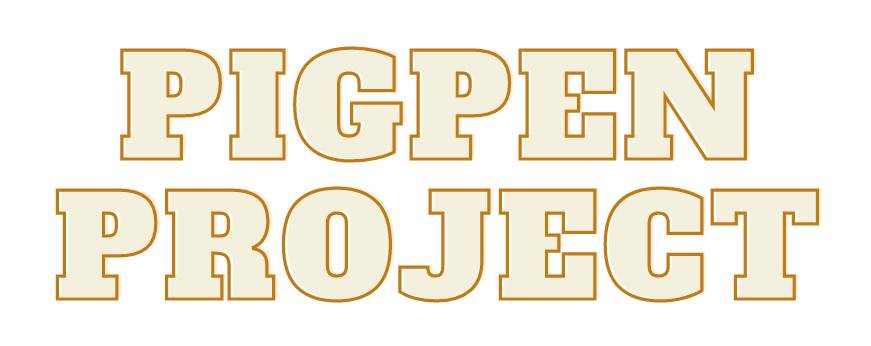 Pigpen Project